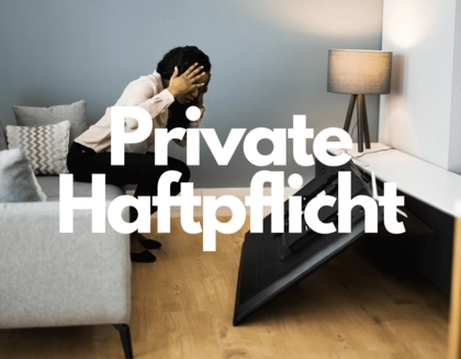 Private Haftpflichtversicherung 