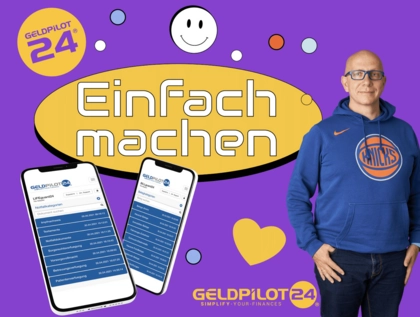 Einfach machen mit GELDPILOT24 Einfach machen mit GELDPILOT24